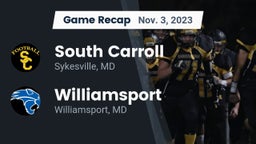 Recap: South Carroll  vs. Williamsport  2023