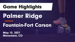 Palmer Ridge  vs Fountain-Fort Carson  Game Highlights - May 13, 2021