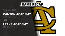 Recap: Canton Academy  vs. Leake Academy  2015