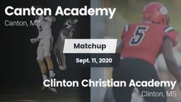 Matchup: Canton Academy vs. Clinton Christian Academy  2020
