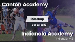 Matchup: Canton Academy vs. Indianola Academy  2020