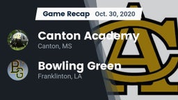 Recap: Canton Academy  vs. Bowling Green  2020