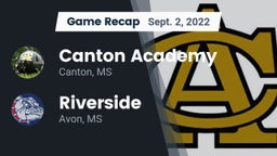 Recap: Canton Academy  vs. Riverside  2022