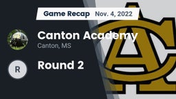 Recap: Canton Academy  vs. Round 2 2022