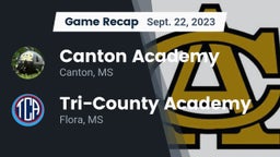 Recap: Canton Academy  vs. Tri-County Academy  2023