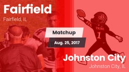 Matchup: Fairfield vs. Johnston City  2017