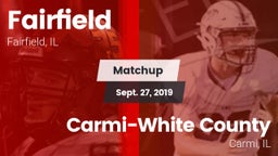 Matchup: Fairfield vs. Carmi-White County  2019