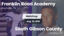 Matchup: Franklin Road Academ vs. South Gibson County  2018