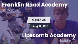 Matchup: Franklin Road Academ vs. Lipscomb Academy 2018