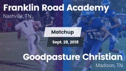 Matchup: Franklin Road Academ vs. Goodpasture Christian  2018