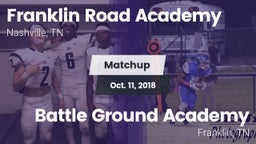 Matchup: Franklin Road Academ vs. Battle Ground Academy  2018