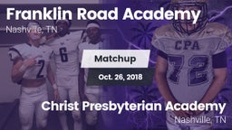 Matchup: Franklin Road Academ vs. Christ Presbyterian Academy 2018