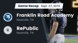 Recap: Franklin Road Academy vs. RePublic  2019