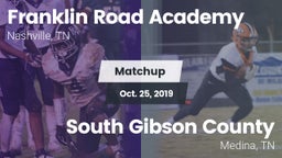 Matchup: Franklin Road Academ vs. South Gibson County  2019