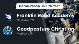 Recap: Franklin Road Academy vs. Goodpasture Christian  2022