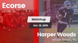 Matchup: Ecorse vs. Harper Woods  2018