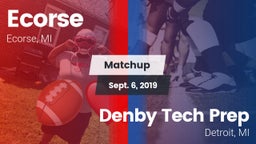 Matchup: Ecorse vs. Denby Tech Prep  2019
