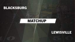 Matchup: Blacksburg vs. Lewisville  2016