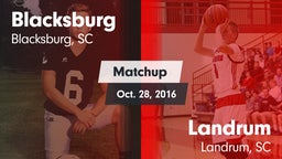 Matchup: Blacksburg vs. Landrum  2016