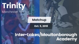 Matchup: Trinity vs. Inter-Lakes/Moultonborough Academy 2018