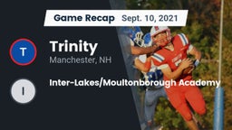 Recap: Trinity  vs. Inter-Lakes/Moultonborough Academy 2021