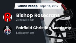 Recap: Bishop Rosecrans  vs. Fairfield Christian Academy  2017