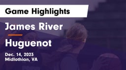 James River  vs Huguenot  Game Highlights - Dec. 14, 2023