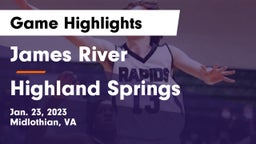 James River  vs Highland Springs  Game Highlights - Jan. 23, 2023