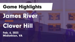 James River  vs Clover Hill Game Highlights - Feb. 6, 2023