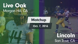 Matchup: Live Oak vs. Lincoln  2016