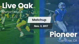 Matchup: Live Oak vs. Pioneer  2017