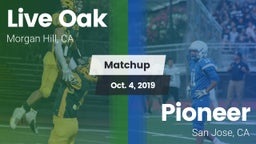 Matchup: Live Oak vs. Pioneer  2019