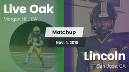 Matchup: Live Oak vs. Lincoln  2019