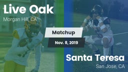 Matchup: Live Oak vs. Santa Teresa  2019