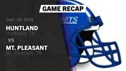 Recap: Huntland  vs. Mt. Pleasant  2016