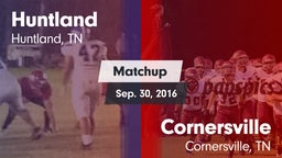 Matchup: Huntland vs. Cornersville  2016