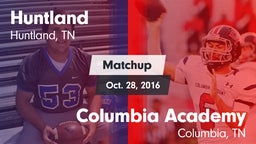 Matchup: Huntland vs. Columbia Academy  2016