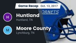 Recap: Huntland  vs. Moore County  2017