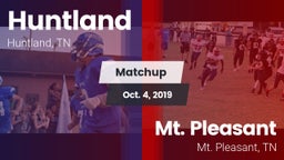 Matchup: Huntland vs. Mt. Pleasant  2019