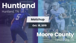 Matchup: Huntland vs. Moore County  2019