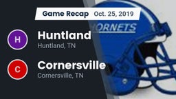 Recap: Huntland  vs. Cornersville  2019