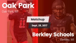 Matchup: Oak Park vs. Berkley Schools 2017