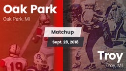 Matchup: Oak Park vs. Troy  2018