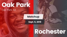 Matchup: Oak Park vs. Rochester 2019
