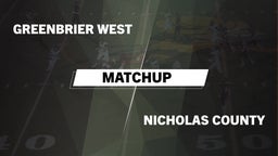 Matchup: Greenbrier West vs. Nicholas County  2016