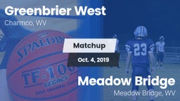 Matchup: Greenbrier West vs. Meadow Bridge  2019