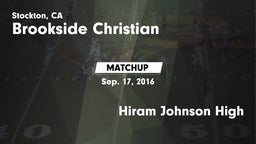Matchup: Brookside Christian vs. Hiram Johnson High 2016
