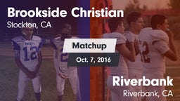Matchup: Brookside Christian vs. Riverbank  2016