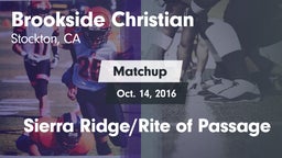 Matchup: Brookside Christian vs. Sierra Ridge/Rite of Passage 2016