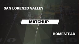 Matchup: San Lorenzo Valley vs. Homestead  2016